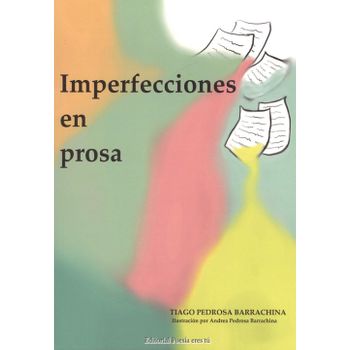 Imperfecciones En Prosa