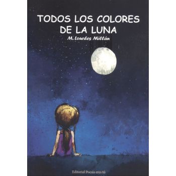 Todos Los Colores De La Luna