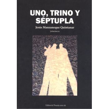 Uno, Trino Y Septupla