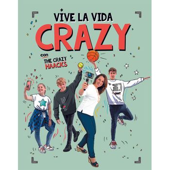 Vive La Vida Crazy Con The Crazy Haacks (serie The Crazy Haacks)