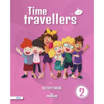 Time Travellers 2 Blue Activity Book English 2 Primaria