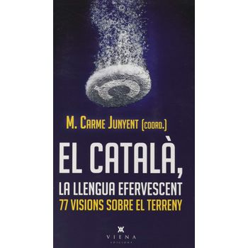 El Català, Llengua Efervescent