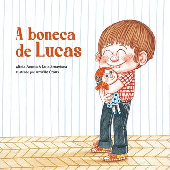 A Boneca De Lucas