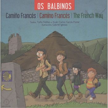 Os Balbinos Camiño Frances , Camino Frances , The French Way