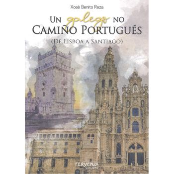 Un Camiño Galego No Camiño Portugués