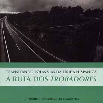 Transitando Polas Vias Da Lirica Hispanica