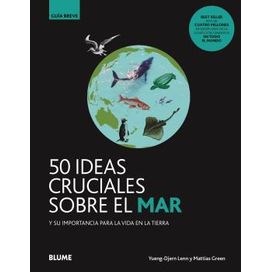 Gb. 50 Ideas Cruciales Sobre El Mar