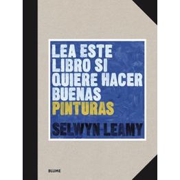 Lea Este Libro Si Quiere Hacer Buenas Pinturas