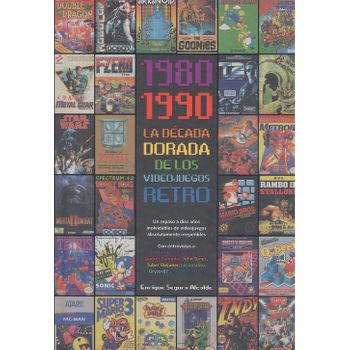 1980-1990 La Década Dorada De Los Videojuegos Retro