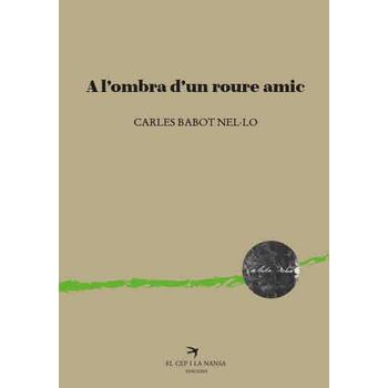 A L'ombra D'un Roure Amic