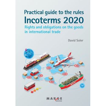 Practical Guide To The Incoterms 2020 Rules