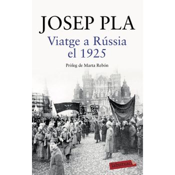 Viatge A Rússia El 1925