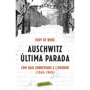 Auschwitz: Última Parada