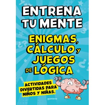 Entrena Tu Mente Con Enigmas, Cálculo Y Juegos De Lógica