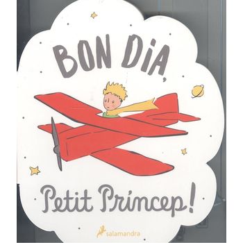 Bon Dia, Petit Príncep!