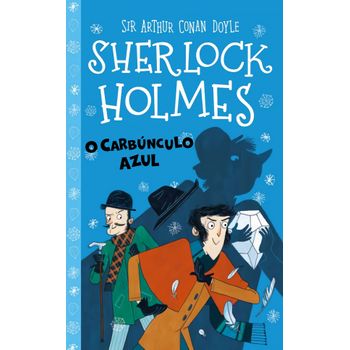 Sherlock Holmes:o Carbunculo Azul