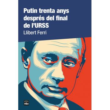 Putin Trenta Anys Després Del Final De L'urss