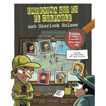 Endevina Qui És El Culpable. Sherlock Holmes