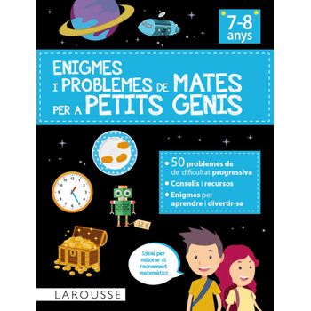 Enigmes I Problemes De Mates Per A Petits Genis (7-8 Anys)