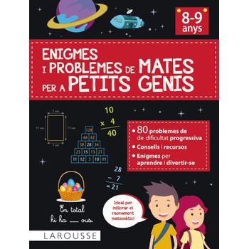 Enigmes I Problemes De Mates Per A Petits Genis (8-9 Anys)