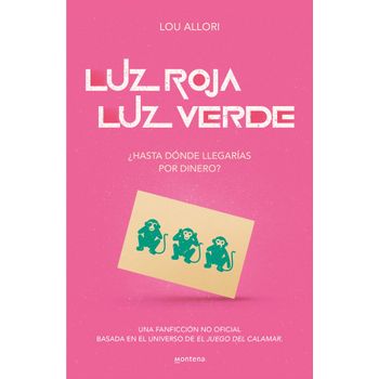 Luz Roja. Luz Verde # ¿hasta Dónde Llegarías Por Dinero