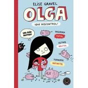 Olga. ¡qué Descontrol!