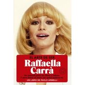 El Arte De Ser Raffaella Carrà