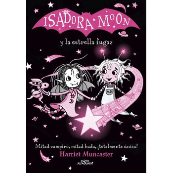 Isadora Moon Y La Estrella Fugaz