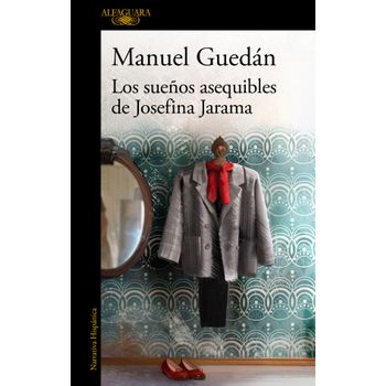 Los Sueños Asequibles De Josefina Jarama