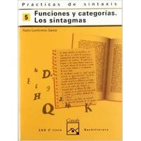 5.cuaderno Practica Sintaxis (eso-logse) (sintagmas:función