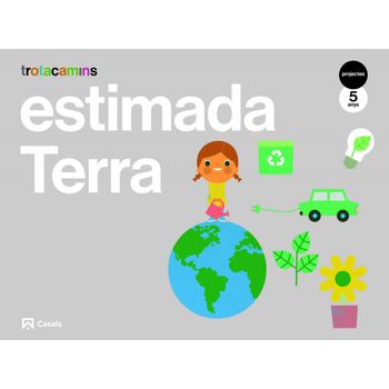 Estimada Terra 5 Anys Trotacamins