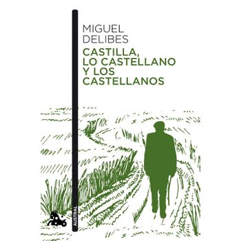 Castilla, Lo Castellano Y Los Castellanos