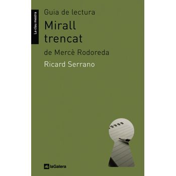 Guia De Lectura De Mirall Trencat, De Mercè Rodoreda