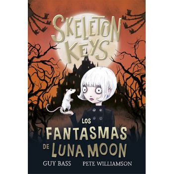 Skeleton Keys 2. Los Fantasmas De Luna Moon