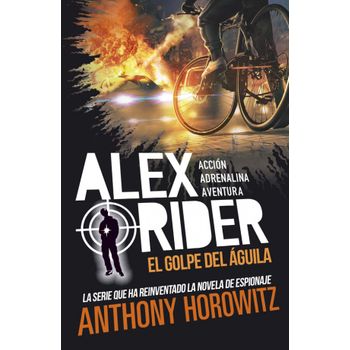 Alex Rider 4. El Golpe Del Águila