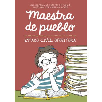 Maestra De Pueblo Estado Civil:opositora