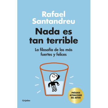 Nada Es Tan Terrible (edición Especial)