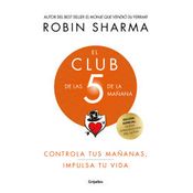 El Club De Las 5 De La Mañana (ed. Lujo)