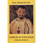 Itinerario Espiritual De Carlos De Foucauld