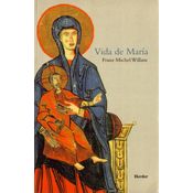 Vida De María. La Madre De Jesús