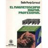 El Magnetoscopio Digital Profesional.(dvtr)