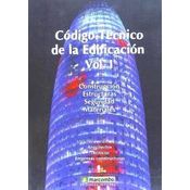 Código Técnico De La Edificación. Vol. 1.