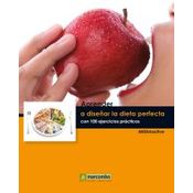 Aprender La Dieta Perfecta Con 100 Ejercicios Prácticos