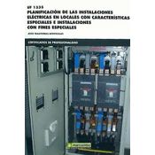 *uf1335 Planificación De Las Instalaciones Eléctricas En Locales Con Características Especiales E Instalaciones Con Fines Específicos