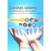 Cocinas Solares. Fundamentos Y Aplicaciones