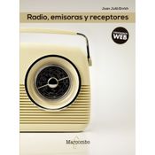 Radio, Emisoras Y Receptores