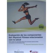 Evaluación De Los Componentes Del Physical Fitness Relacionados Con La Salud