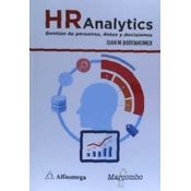 Hr Analytics: Gestión De Personas, Datos Y Decisiones