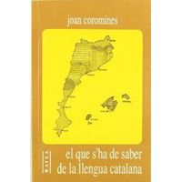 El Que S'ha De Saber De La Llengua Catalana