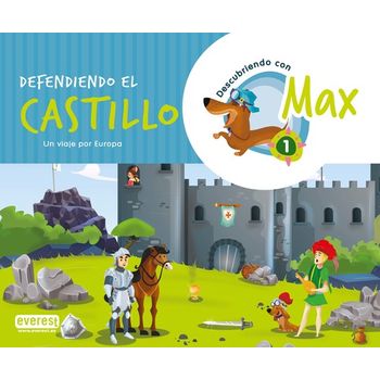 Descubriendo Con Max 1.defendiendo El Castillo. Libro Del Alumno.